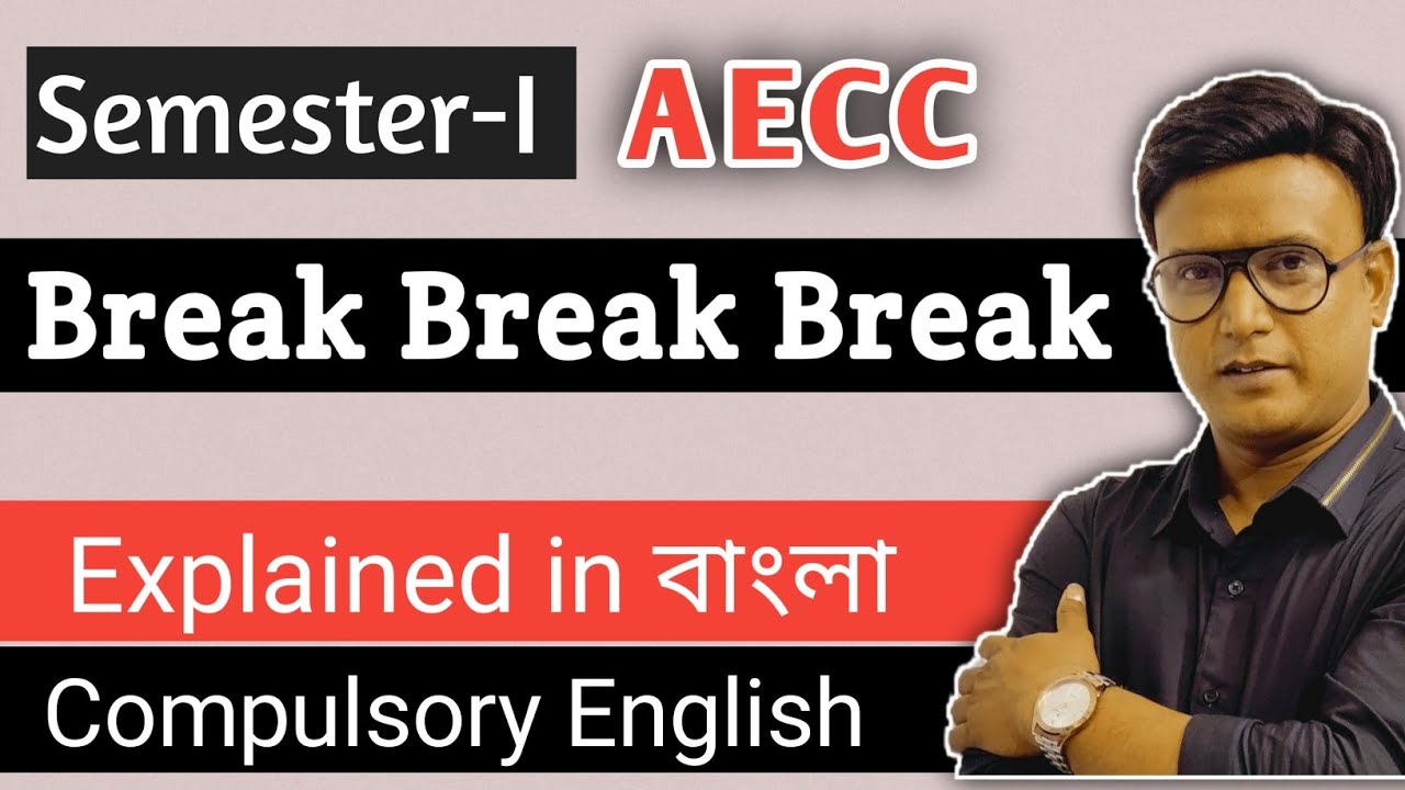 cu compulsory English (AECC) Calcutta University SEMESTER - I MCQ # break Break Break