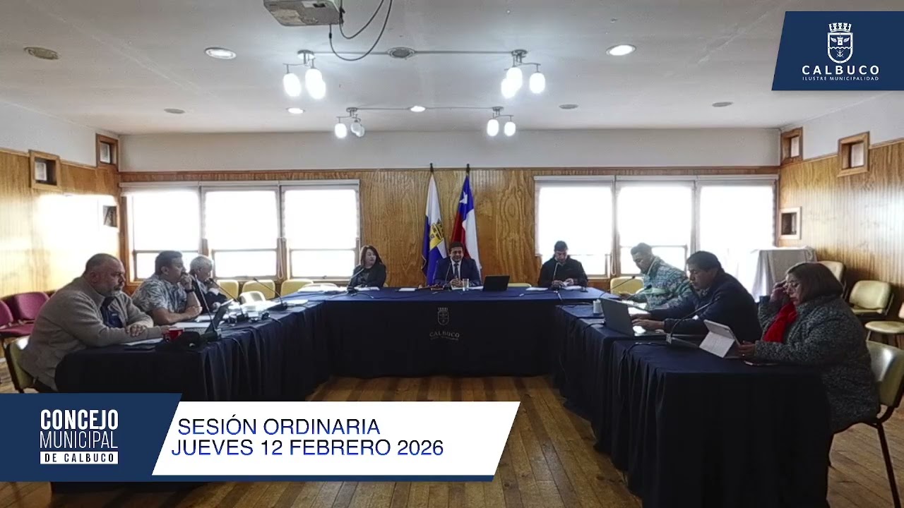 Sesion ordinaria concejo municipal 12 de febrero 2026