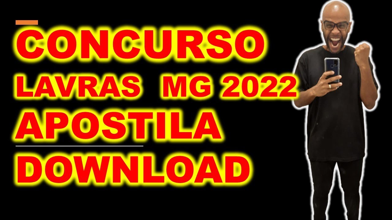 Concurso Lavras MG 2022 EDITAL COM MAIS DE 500 VAGAS : APOSTILA DOWNLOAD LIBERADO