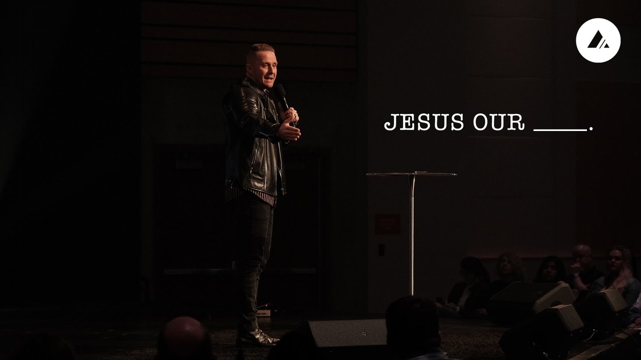 Pastor Dustin Bates | Jesus our _________