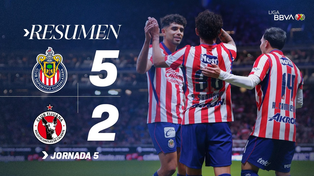 CHIVAS 5-2 XOLOS J5 AP26 | &iexcl;Triunfo contundente del Reba&ntilde;o en casa!