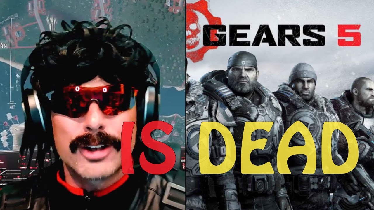 DrDisrespect It's time for Gears to be dead