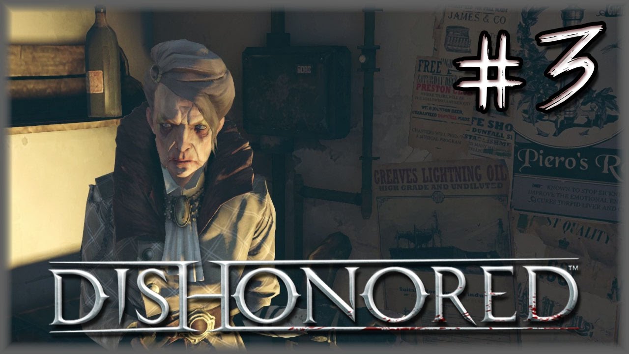 Granny Rags comes bearing gifts! - Part 3 Dishonored Definitive Edition