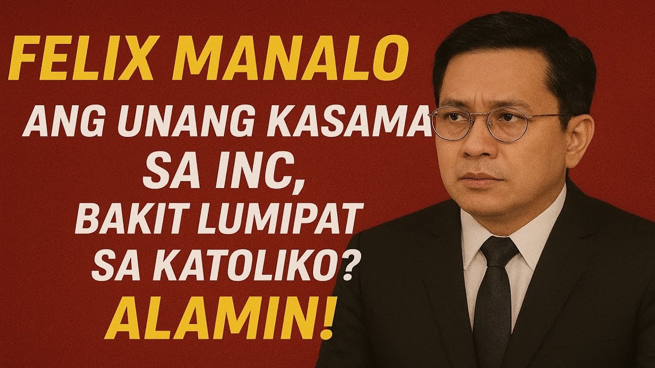 Dating Kasamahan ni Felix Manalo sa Pagtatag ng INC Bakit nga ba Naging KATOLIKO na?