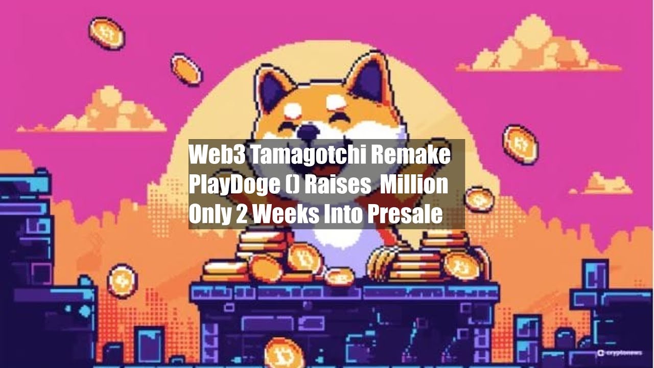 Web3 Tamagotchi Remake PlayDoge ($PLAY) Raises $4 Million Only 2