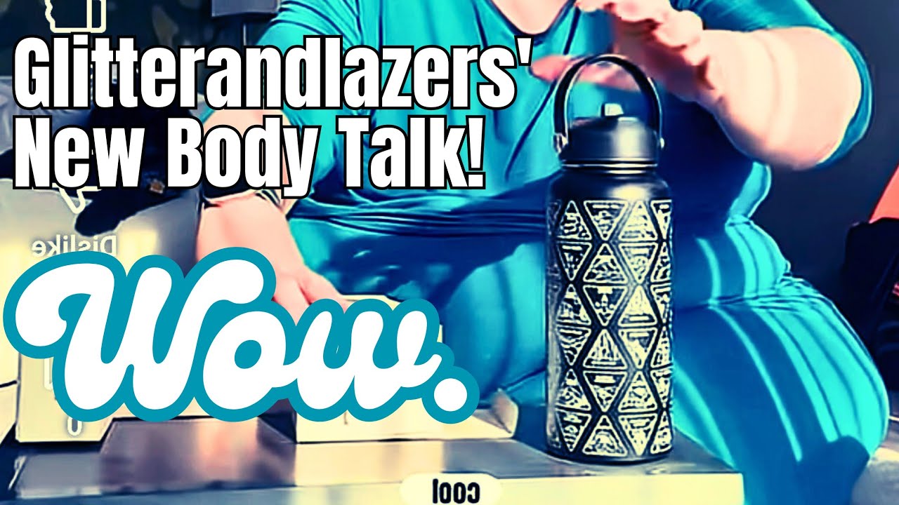 Glitterandlazers Constantly Talks About Her Body So Let's Talk About It | Reaction