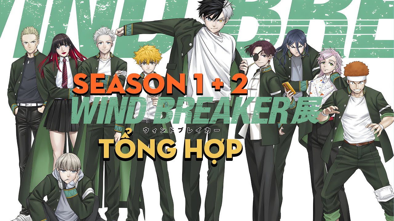 TỔNG HỢP "Wind Breaker" | Season 1+2 | AL Anime