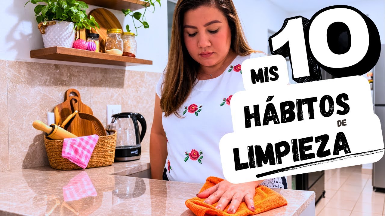 HÁBITOS DE LIMPIEZA QUE ME AYUDAN A MANTENER MI HOGAR 🏠 🧼🧹#hábitos #limpieza #rutina #hogar #tips 