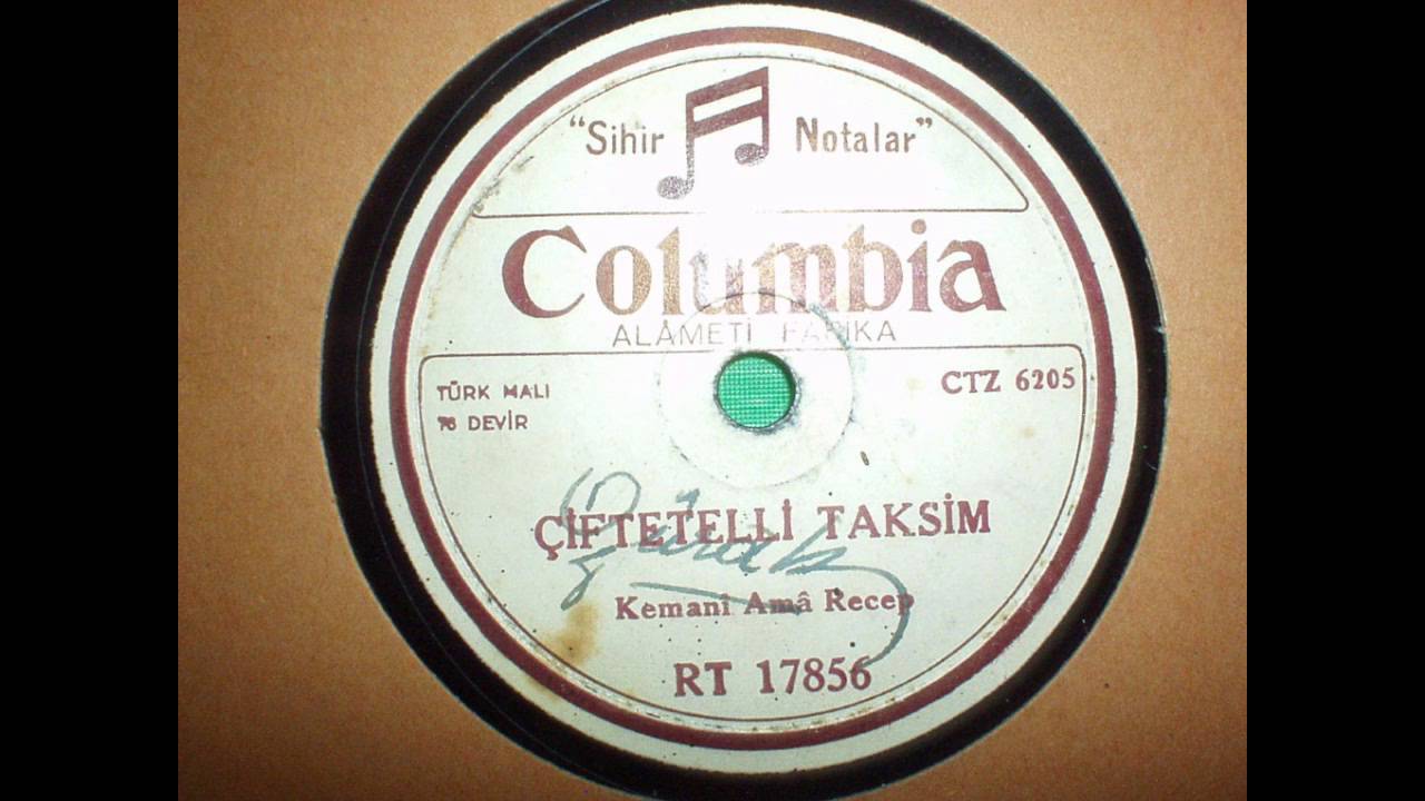 Chiftetelli Taksim   Kamani Ama Recep   Columbia Turkish 78 RPM RT 17856