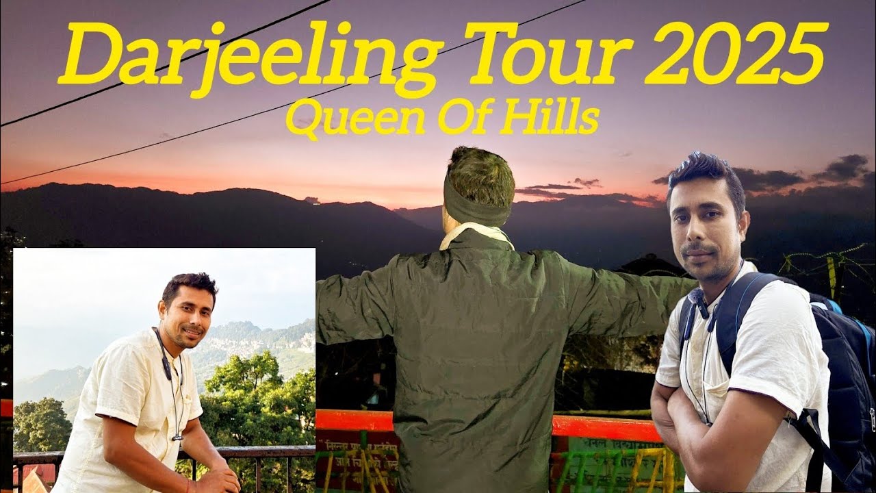  Darjeeling Tour Plan 2025! Hindi Vlog!Darjeeling Tour Guide! Darjeeling Tourist Spot ! Tour Budget!