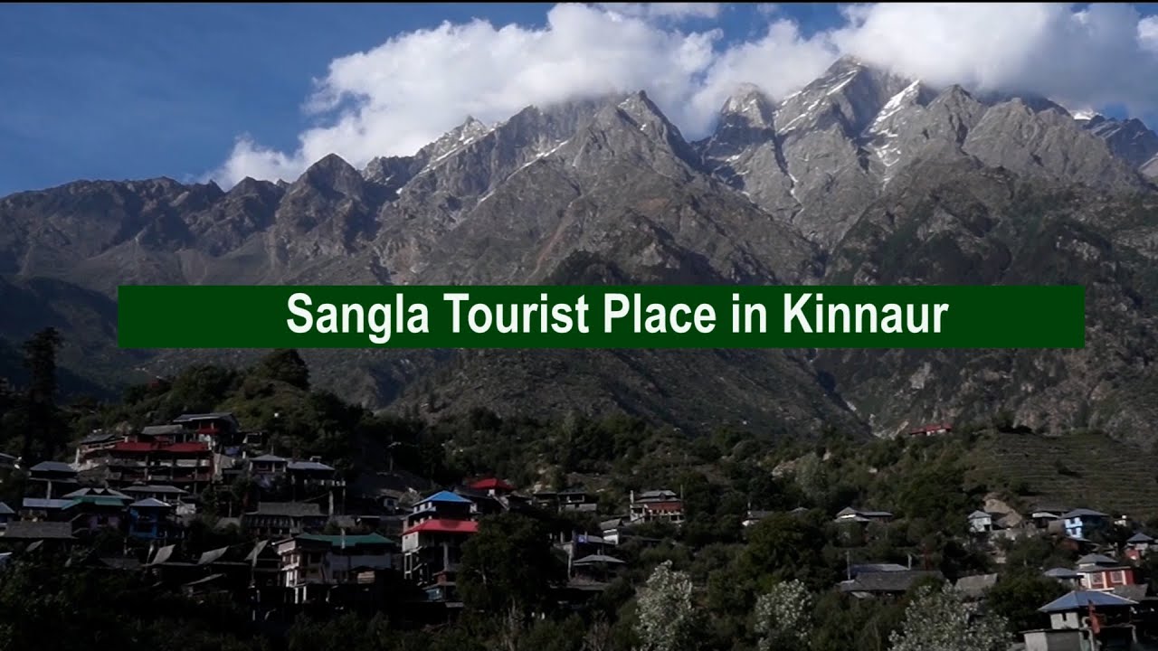 Sangla Village Kinnaur || Sangla Valley Himachal Pradesh || Baspa Valley