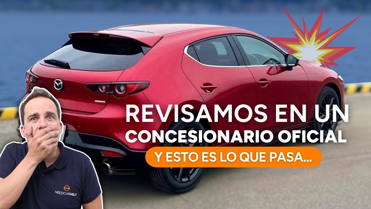 Esto nos pasa en un concesionario oficial... |Mazda 3|