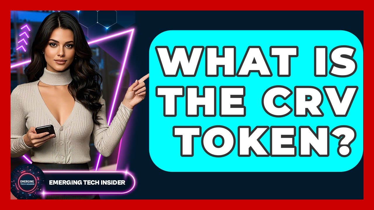 What Is The CRV Token? - Emerging Tech Insider
