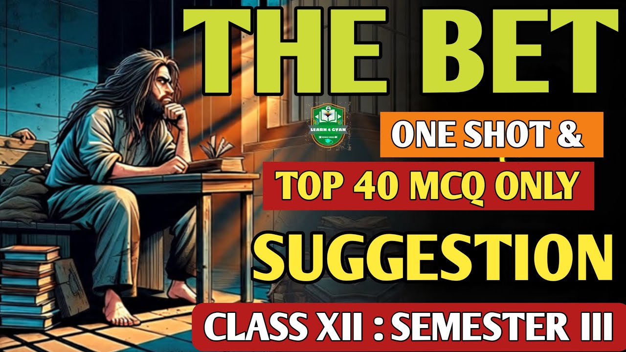 The Bet class 12 English Suggestion 2025-2026 // class 12 English suggestion 2026