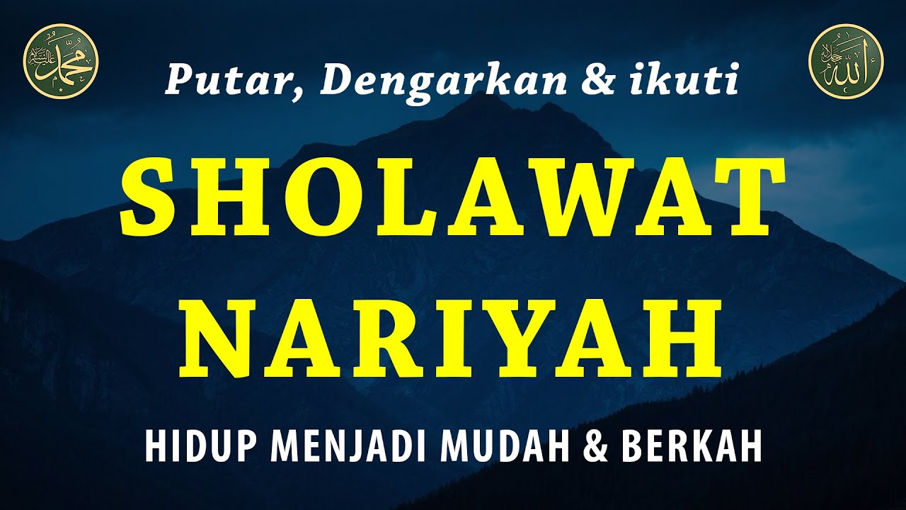 Sholawat Nariyah Merdu || Berkat Sholawat Hutang Lunas & Hidup Berkah || Sholawat Tanpa Musik || 16