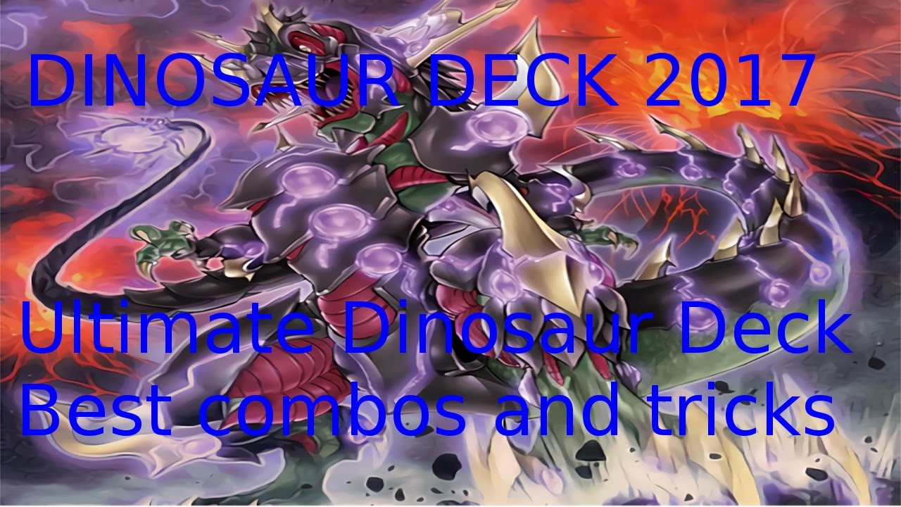 Yu-Gi-Oh Pro| Ultimate Dinosaur Deck 2017| Best Combos and Tricks!!!
