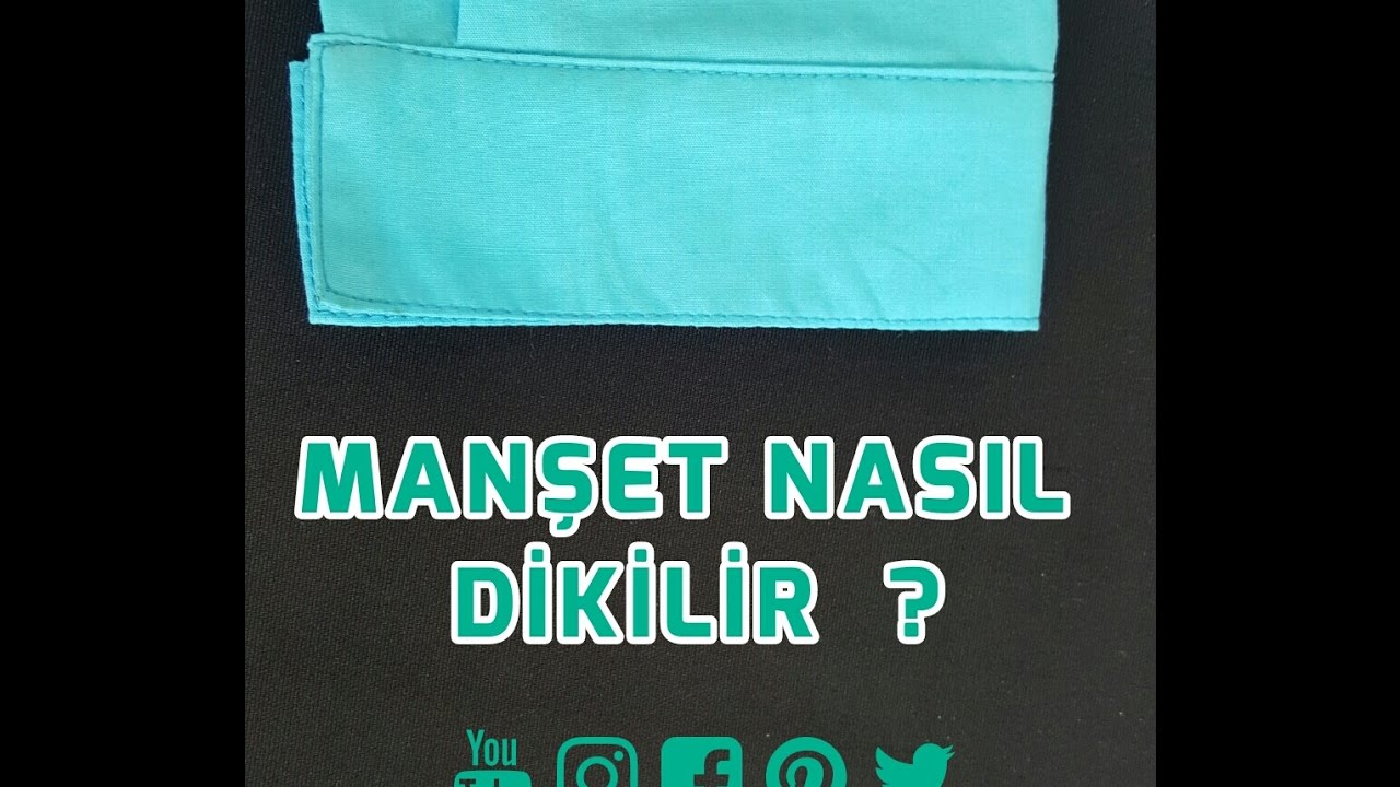 GÖMLEK DİKİMİ -7- Manşet Nasıl Dikilir?