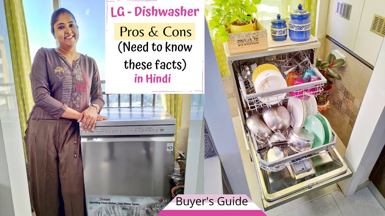 LG Dishwasher Review Demo in Hindi (English subtitle) / Dishwasher Pros and Cons / Home HashTag Life