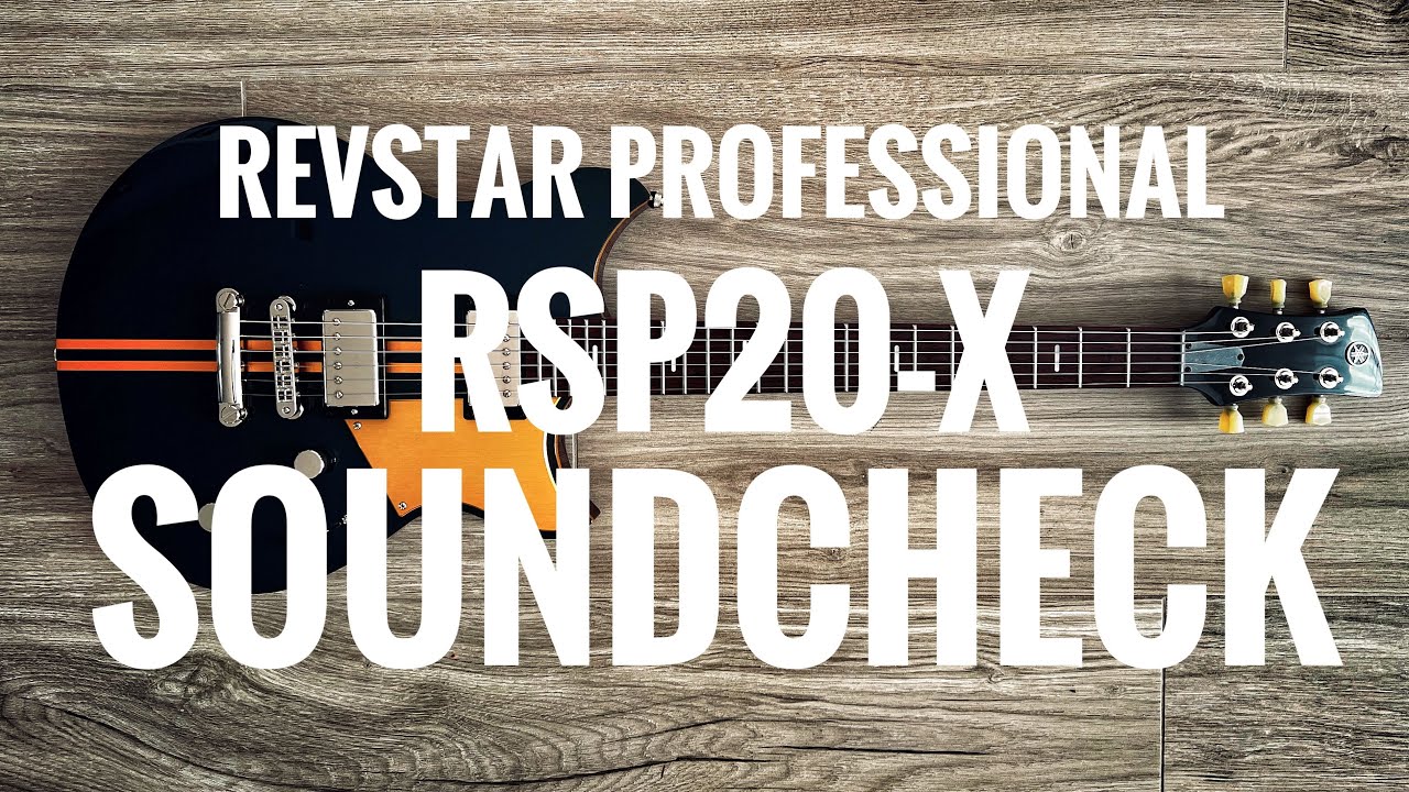 Yamaha Revstar Professional RSP20-X Made in Japan SOUNDCHECK: Clean, Crunch and Lead Tones