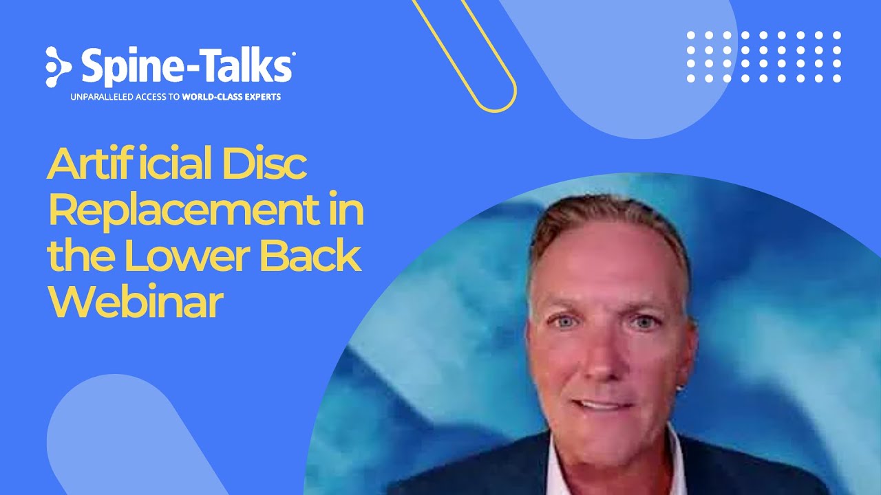 Artificial Disc Replacement in the Lower Back Webinar