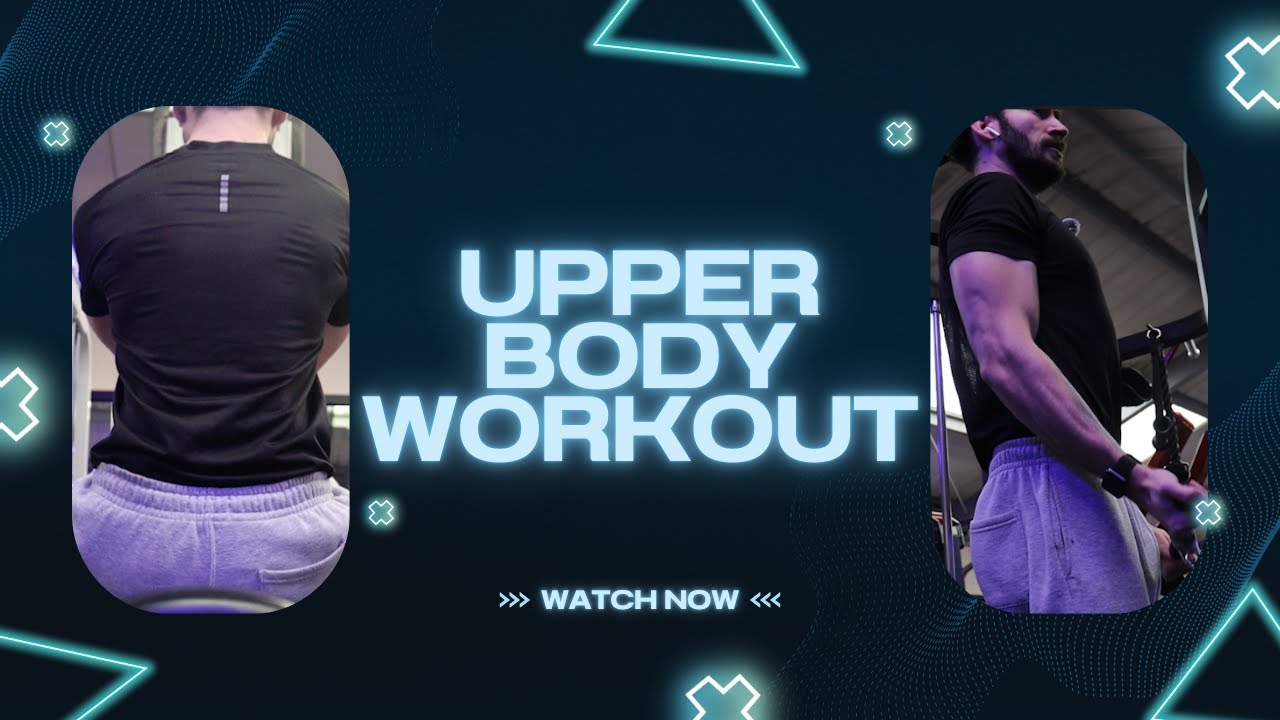 UPPER BODY WORKOUT