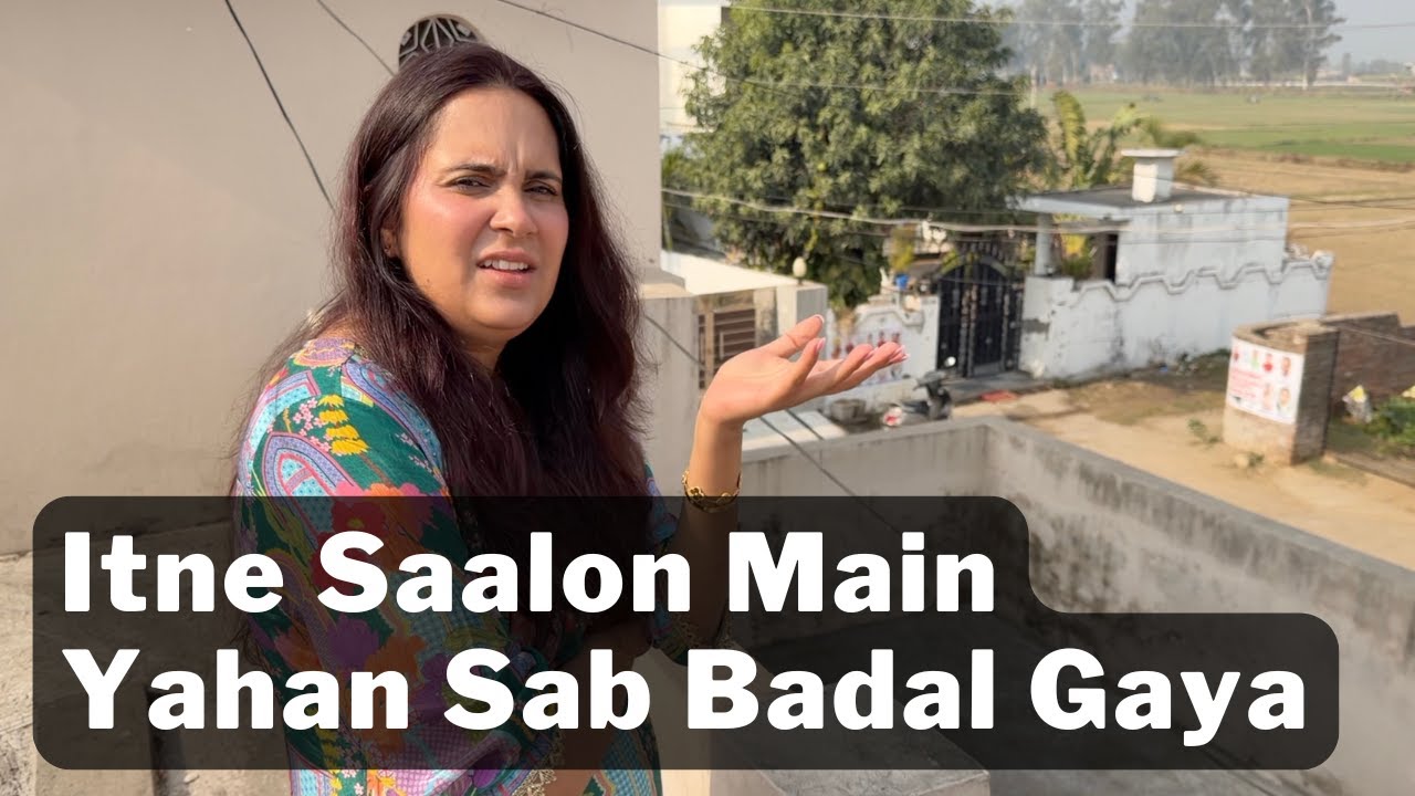 Cherry ke Punjab Ghar ka Tour