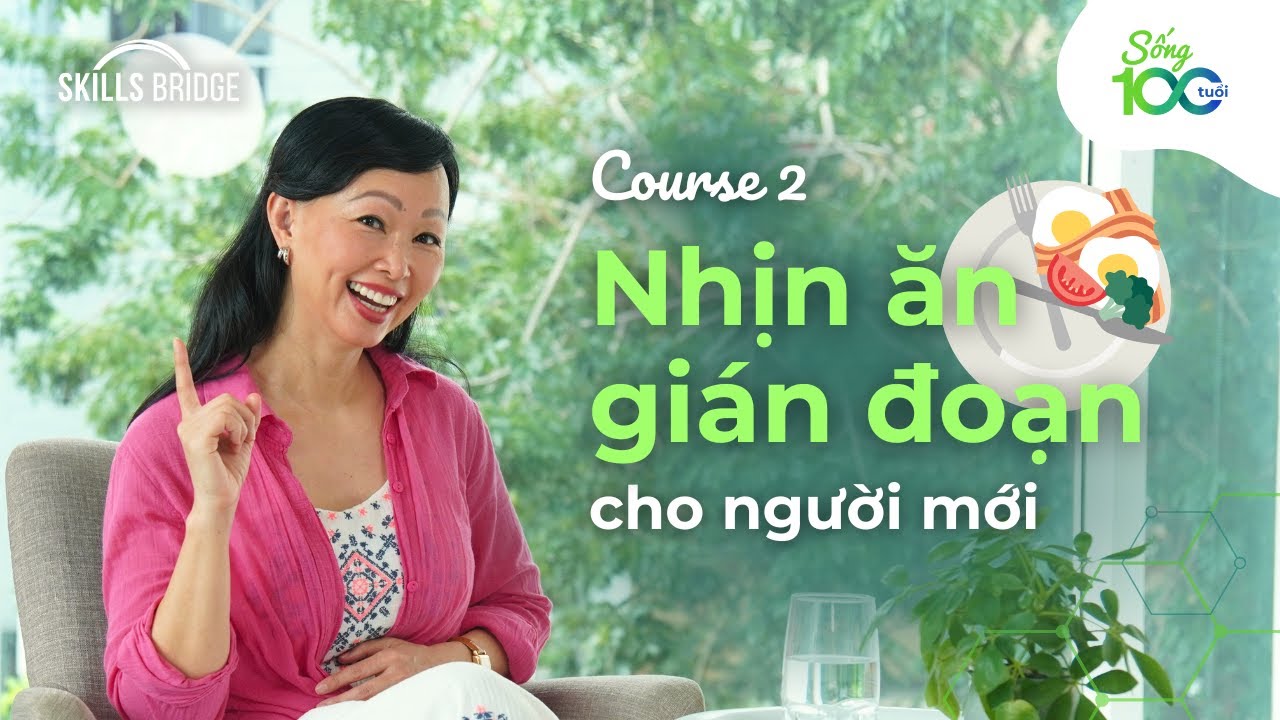 Bắt Đầu Nhịn Ăn Gián Đoạn Như Thế Nào? | NHỊN ĂN GIÁN ĐOẠN ĐÚNG KHOA HỌC