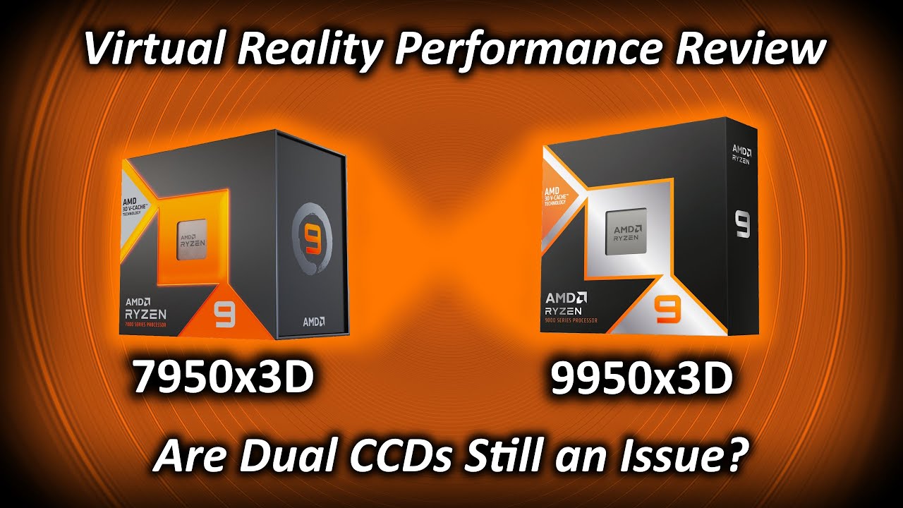 7950x3D vs 9950x3D Virtual Reality Performance | Did AMD Fix The Scheduling & Is it Worth Upgrading?