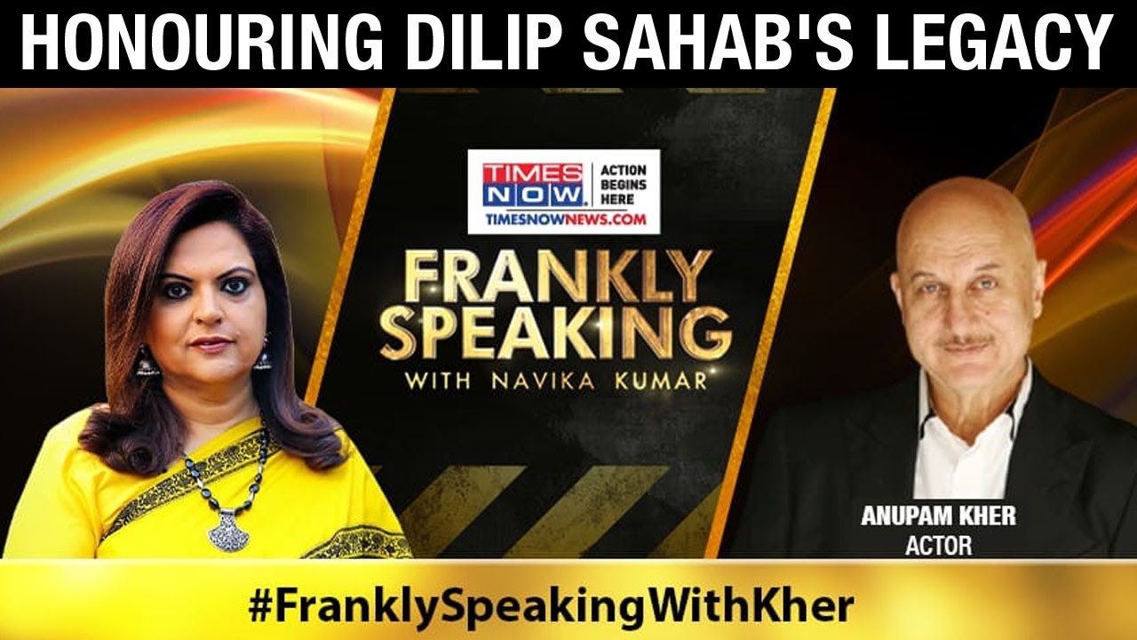 Honouring Dilip Sahab's legacy, Anupam Kher celebrates 'king of acting' | Frankly Speaking