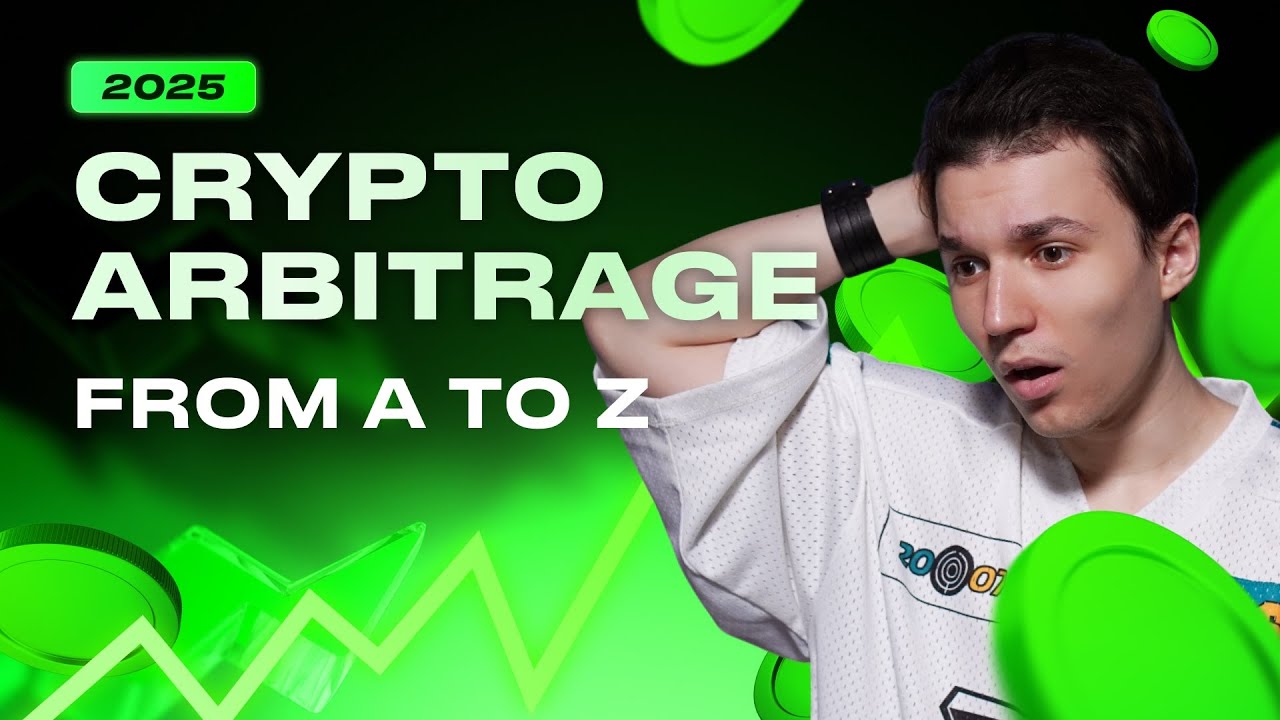 A to Z Guide to Crypto Arbitrage in 2025