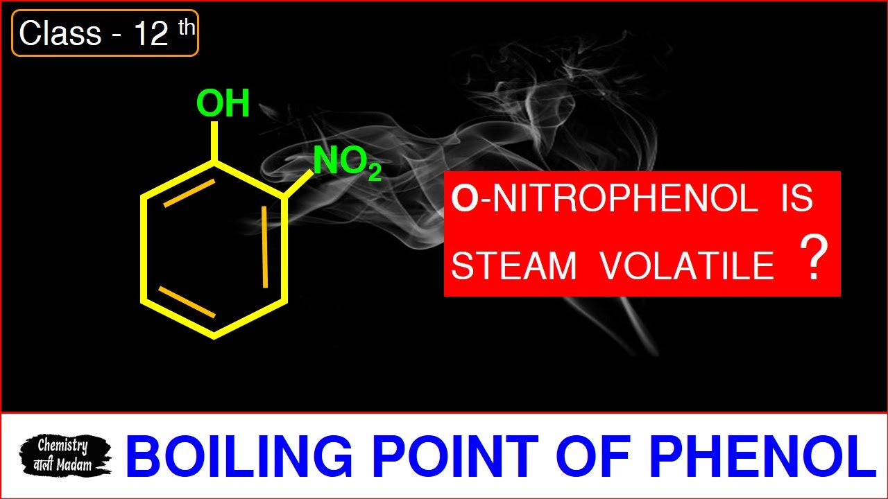WHY Ortho-  NITROPHENOL IS STEAM VOLATILE while  Para -NITROPHENOL IS NOT ?