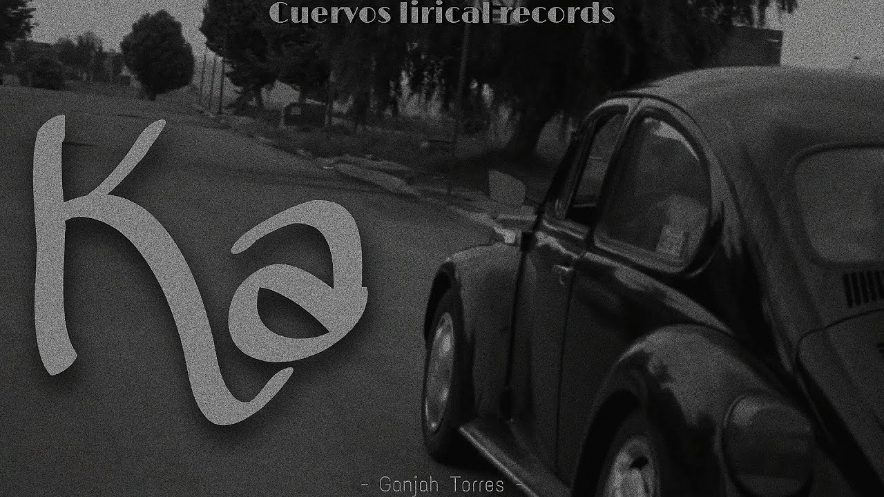 Ganjah Torres | Ka (Video Oficial)