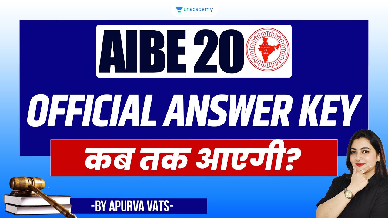 AIBE 20 Official Answer Key Release Date | All India Bar Exam | Apurva Vats