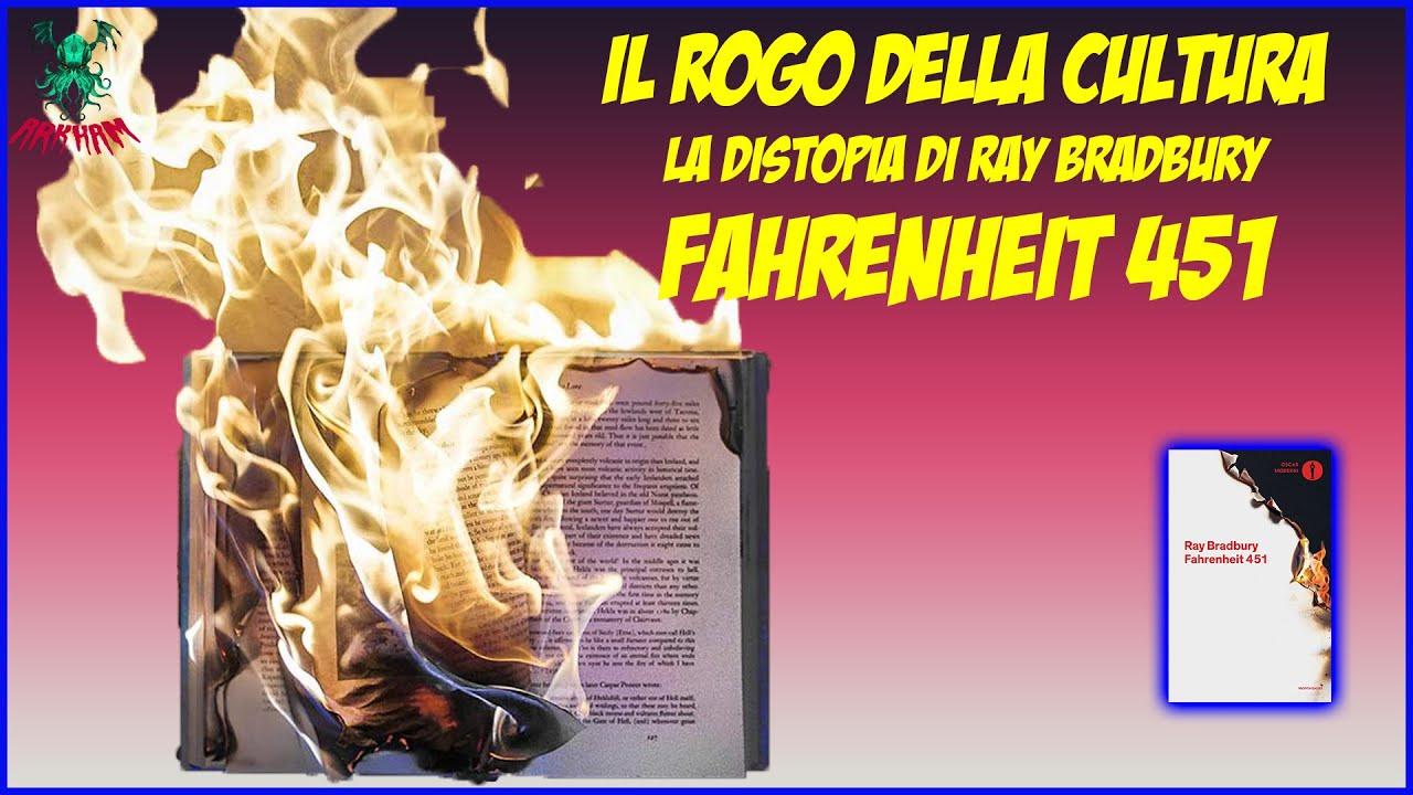 Il rogo della cultura nella distopia di 