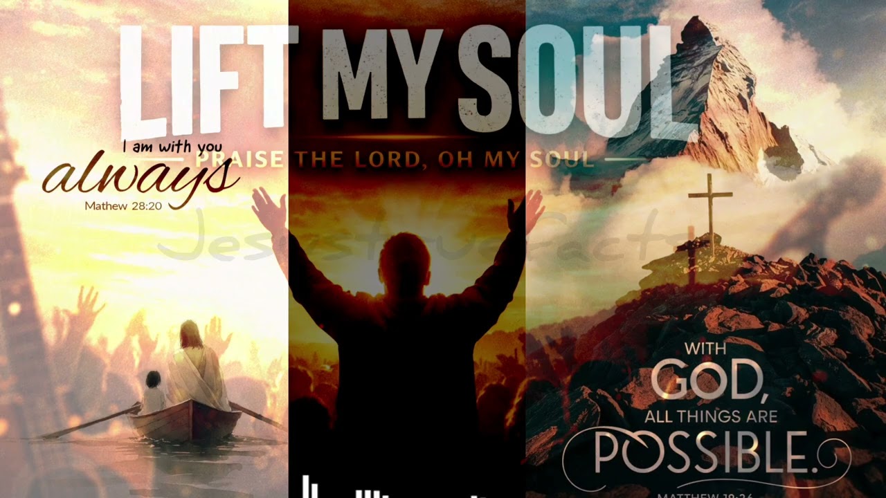 Lift My Soul | Praise the Lord, Oh My Soul #Worship Song #jesus#bible #Praise the Lord 