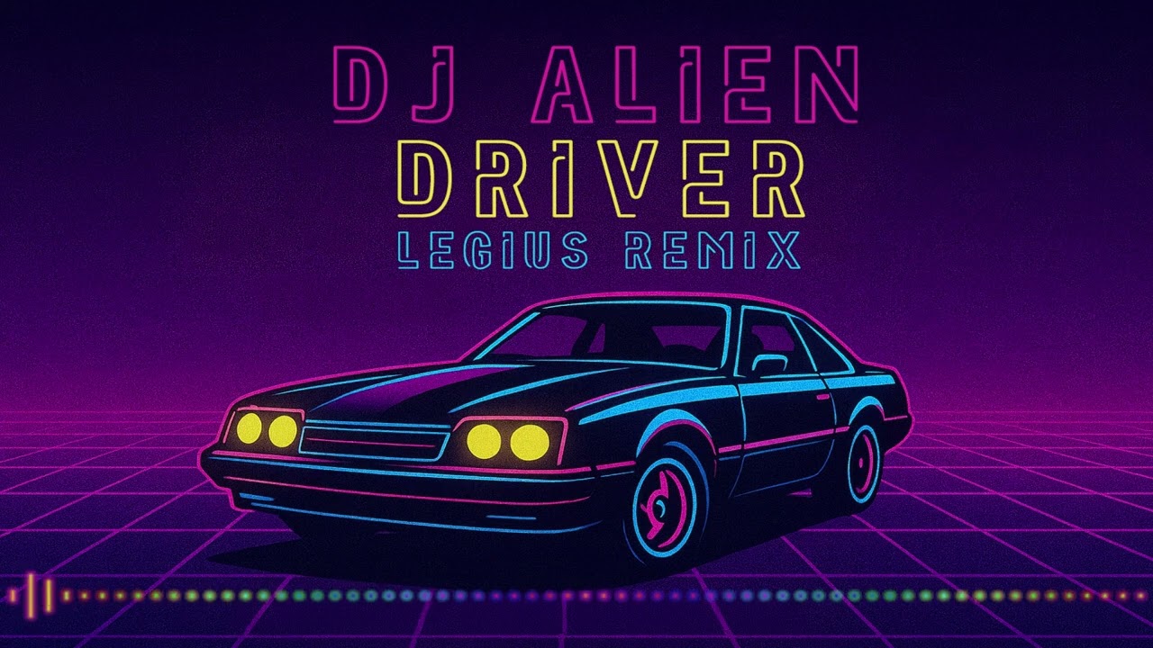 DJ Alien - Driver (Legius Remix)