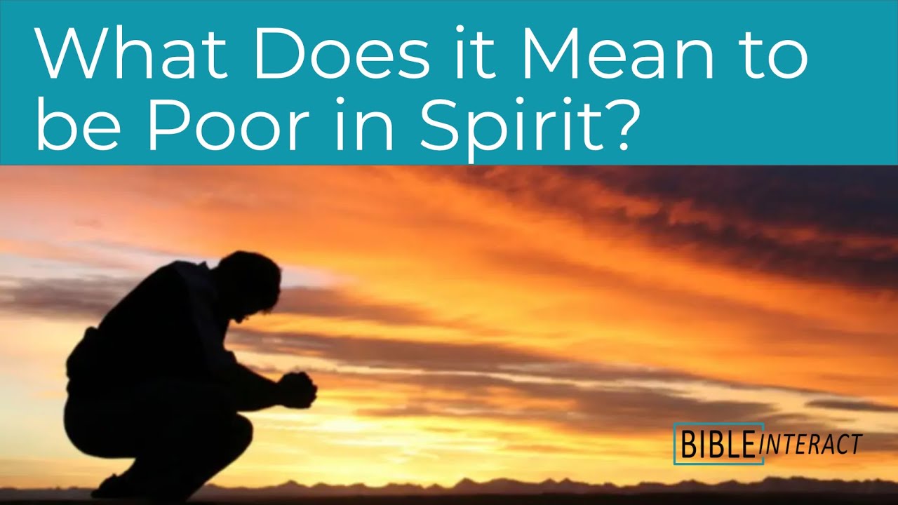 What Does it Mean to be Poor in Spirit? | Where is Abraham's Bosom