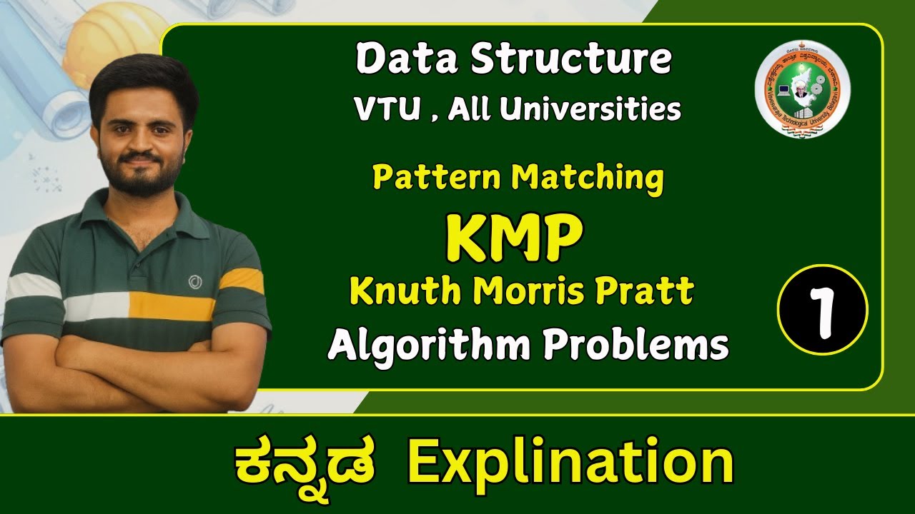 KMP ( Knuth Morris Pratt ) - Pattern Matching |Data Structures & Algorithm |VTU, All universities