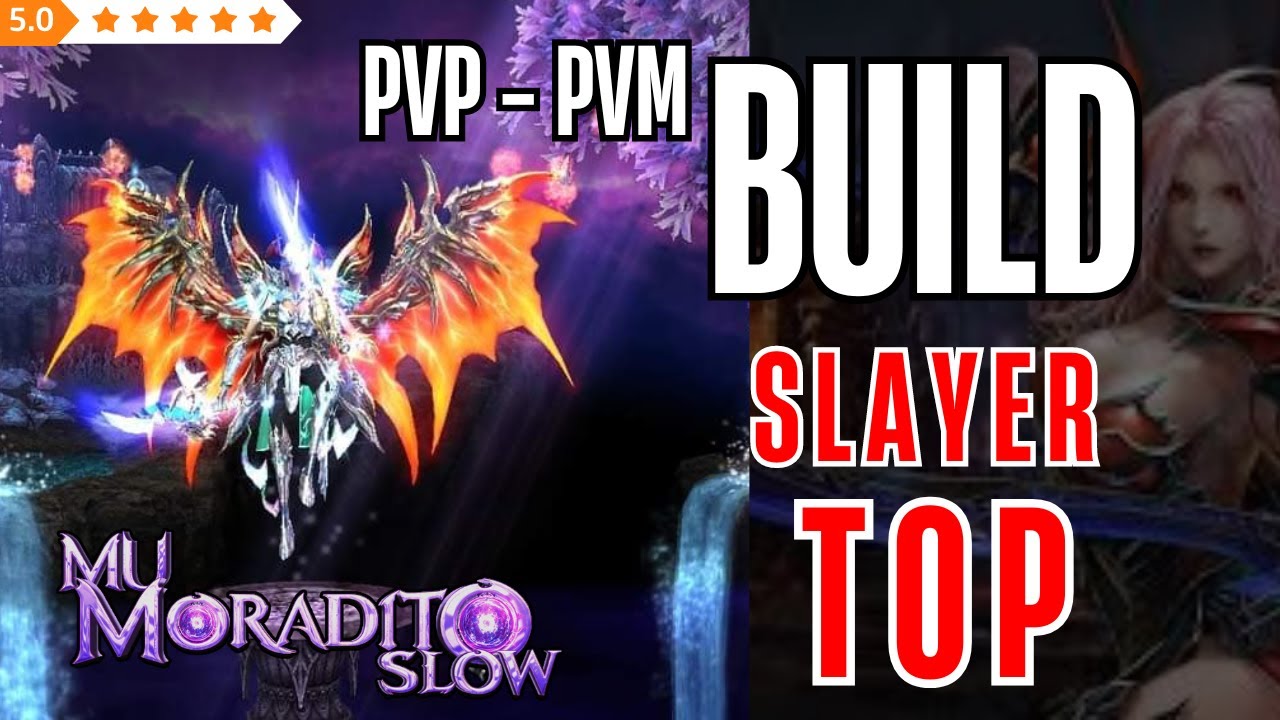 Build Slayer TOP + Desempeño en PVP - Mu Online Moradito Slow