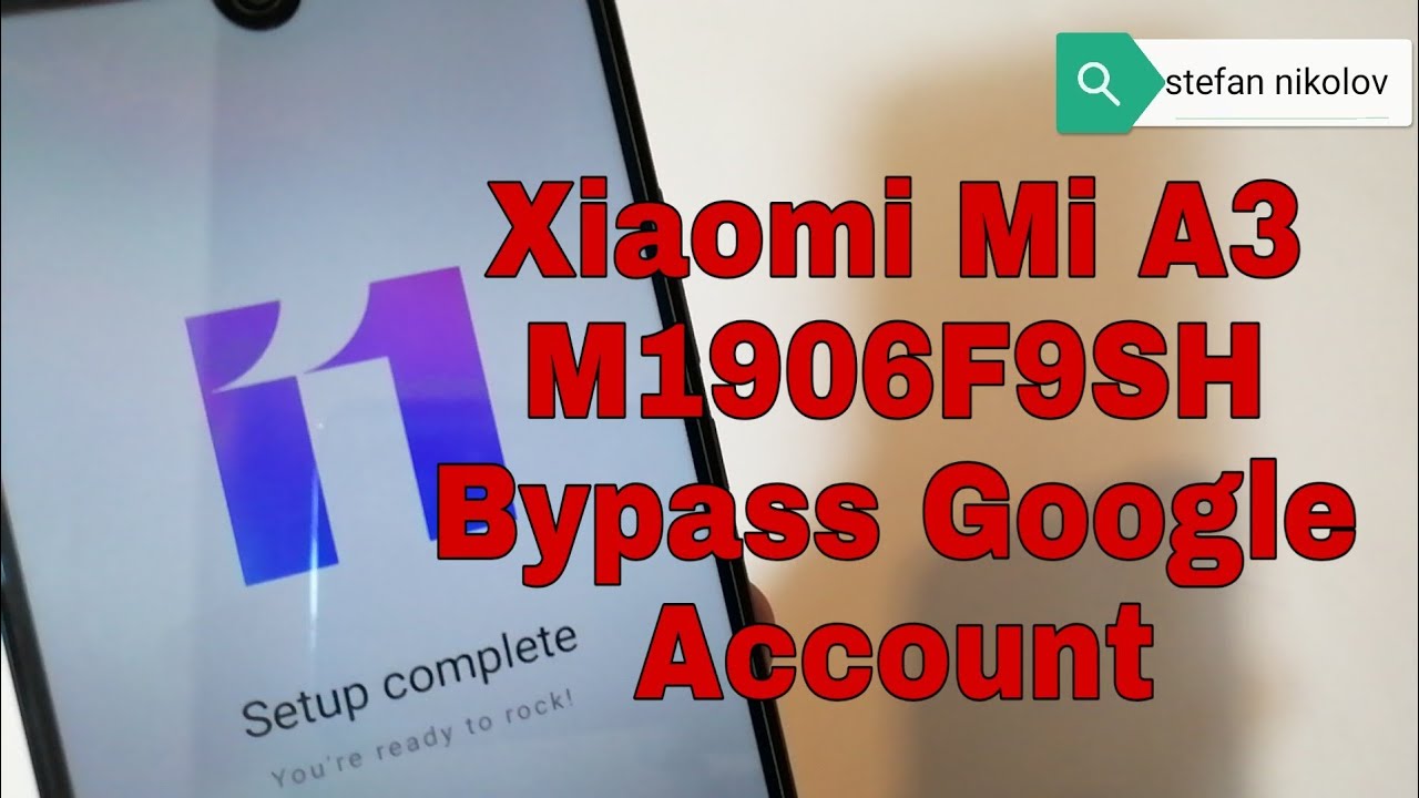 Xiaomi Mi A3 /M1906F9SH/, Remove Google Account, Bypass FRP. Without PC!!!