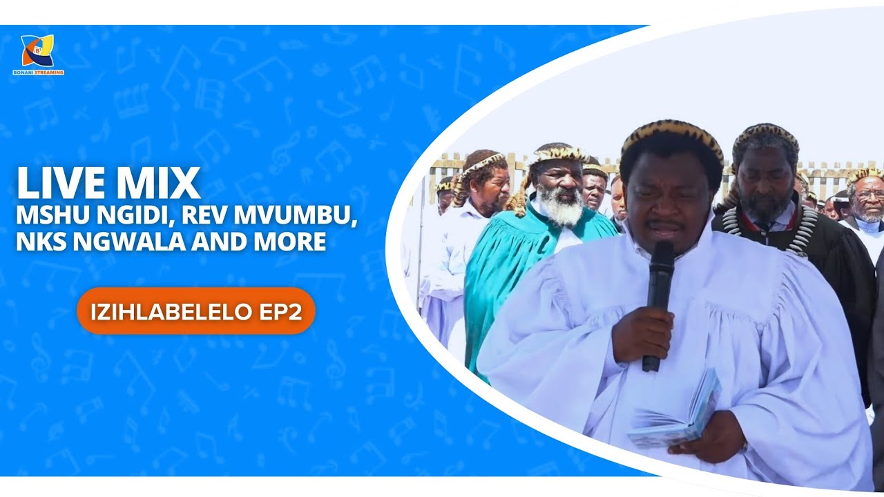 NKOSI BHALA, MSHU NCUBE, REV MVUMBU AND MORE (IZIHLABELELO ZAMANAZARETHA EP2) - AMANAZARETHA
