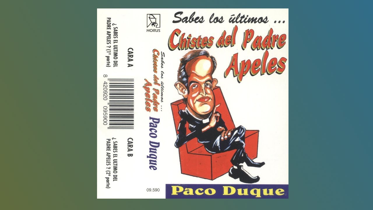 Sabes los ultimos chistes del padre apeles - Paco Duque -1997 cassette completo