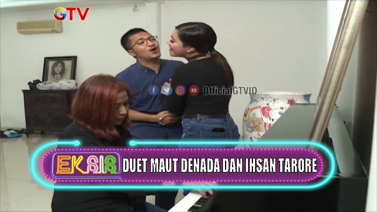 Duet Maut Denada Dengan Ihsan Tarore  | Eksis | EPS 238 (4/4)