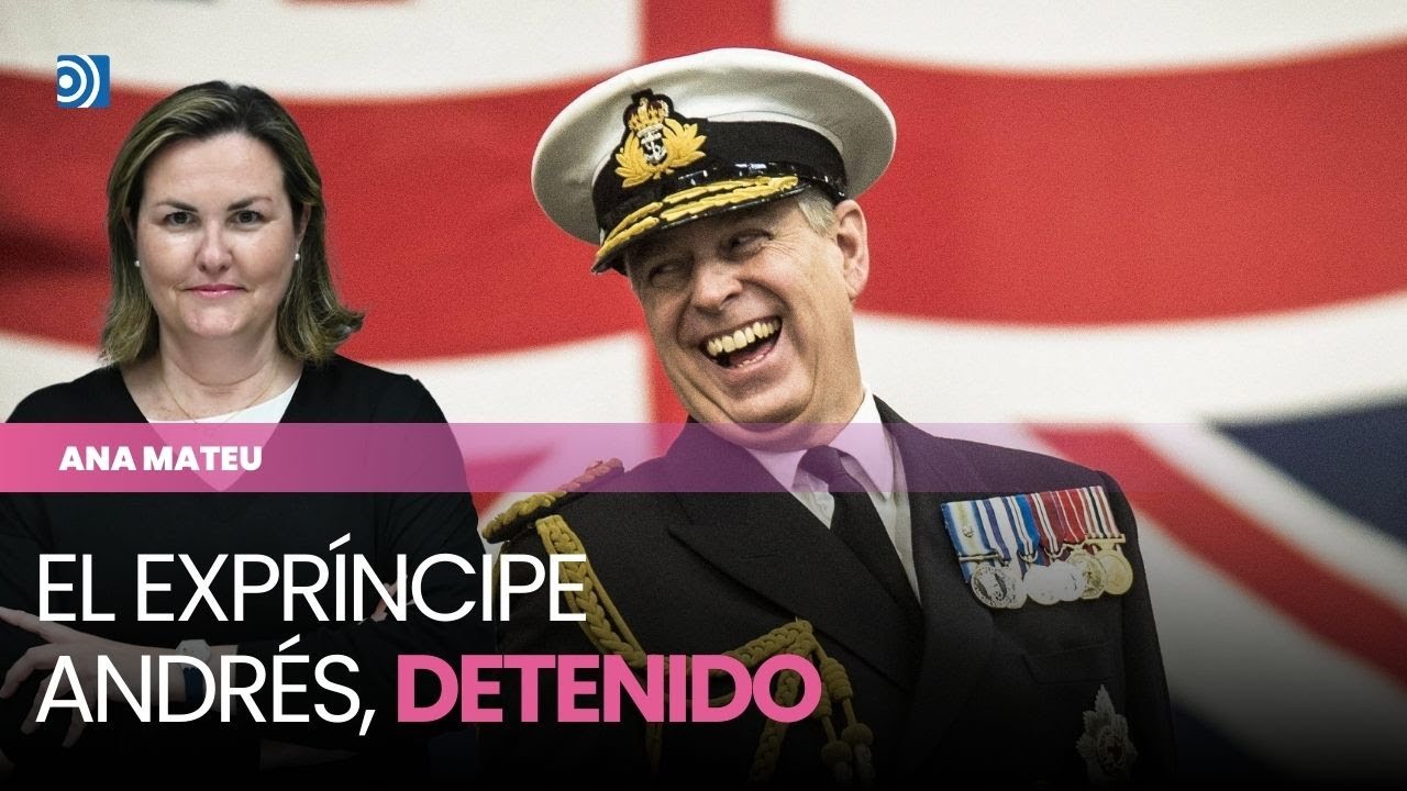 Así ha caído Andrés de Inglaterra: de hijo favorito de Isabel II a ser detenido por la policía