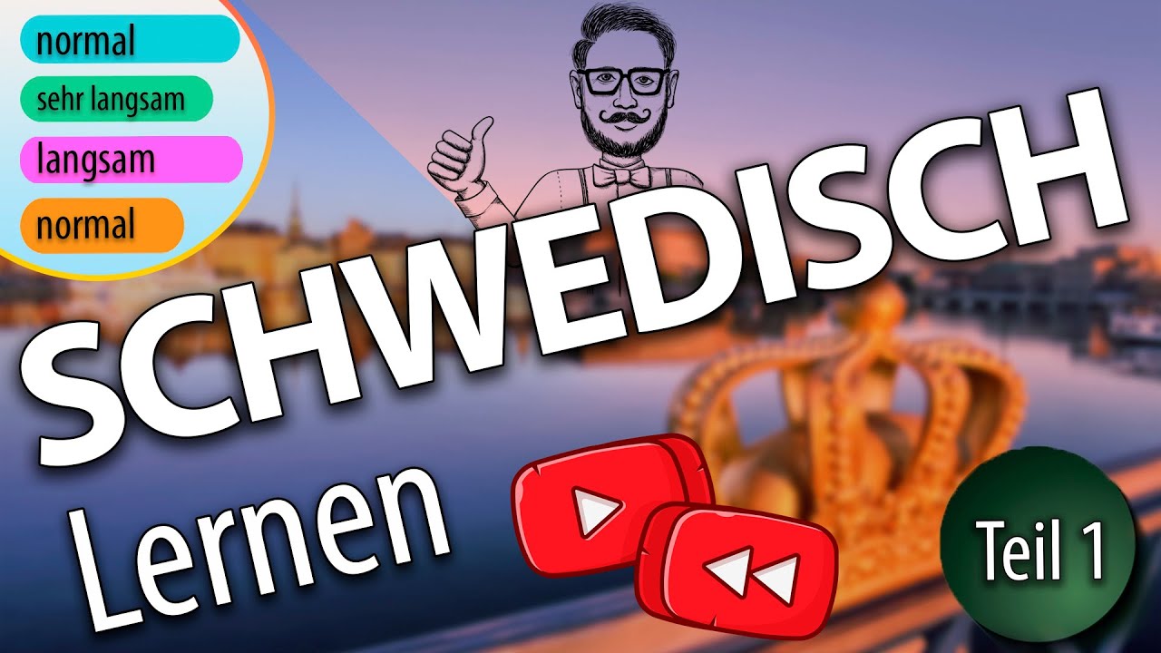 Schwedisch lernen für Absolute Anfänger! Teil 1 von 2