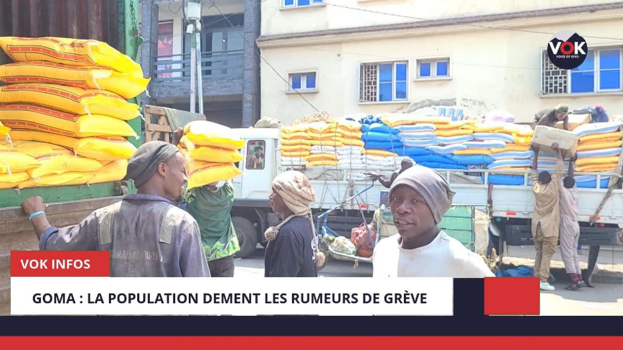 Goma: La population et les autorités démentent les rumeurs de grève