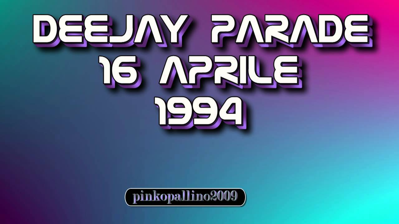 Deejay parade 16 aprile 1994