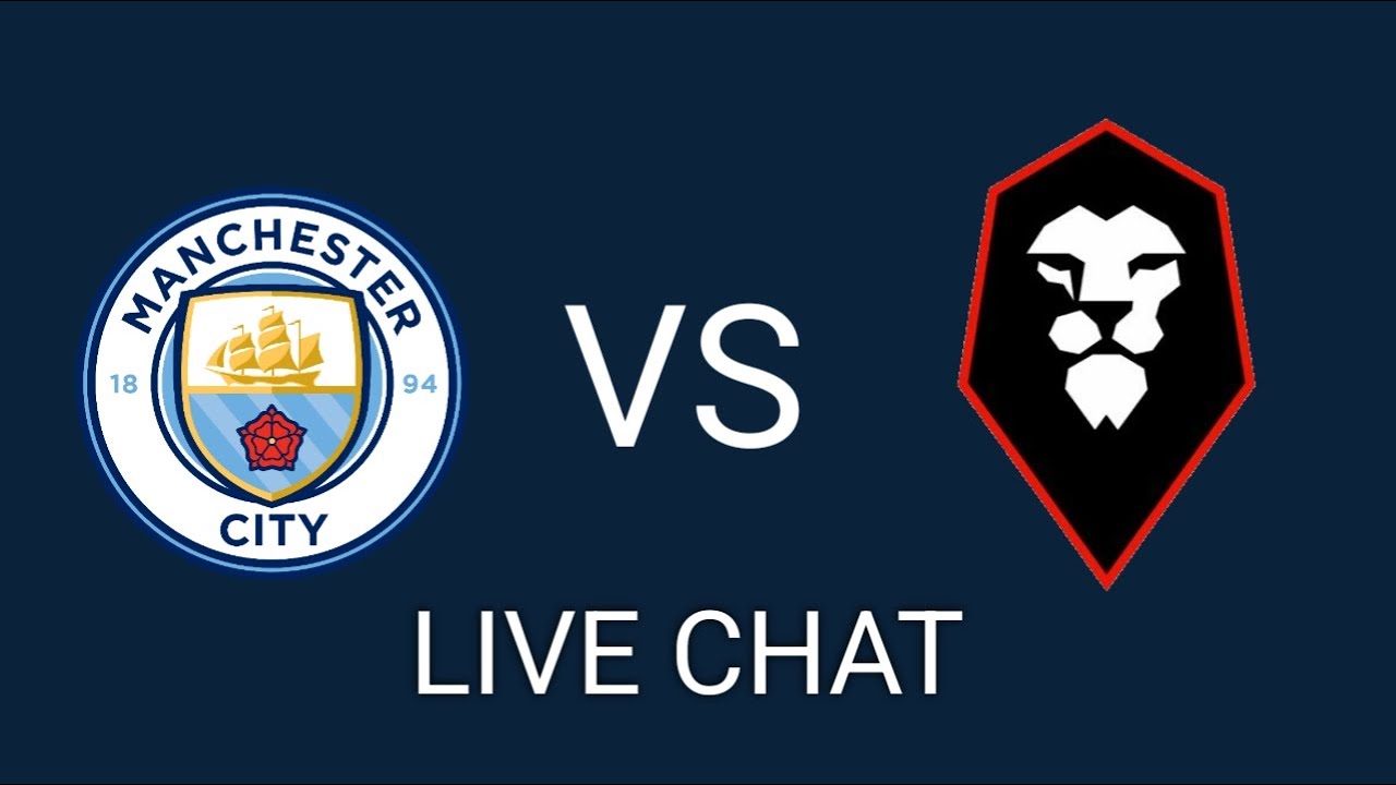MANCHESTER SITY SALFORD JONLI EFIR MANCHESTER CITY SALFORD LIVE МАНЧЕСТЕР СИТИ САЛФОРД ПРЯМОЙ ЭФИР