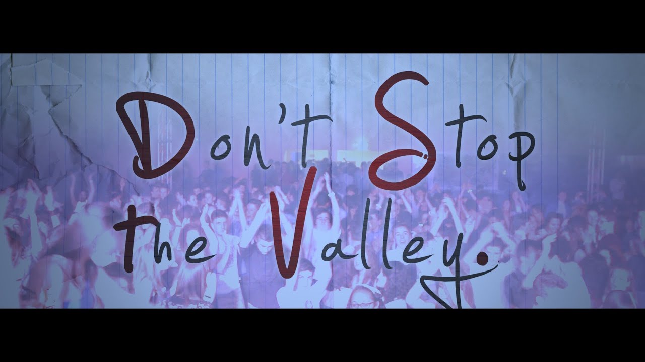 DON'T STOP THE VALLEY | Official Aftermovie