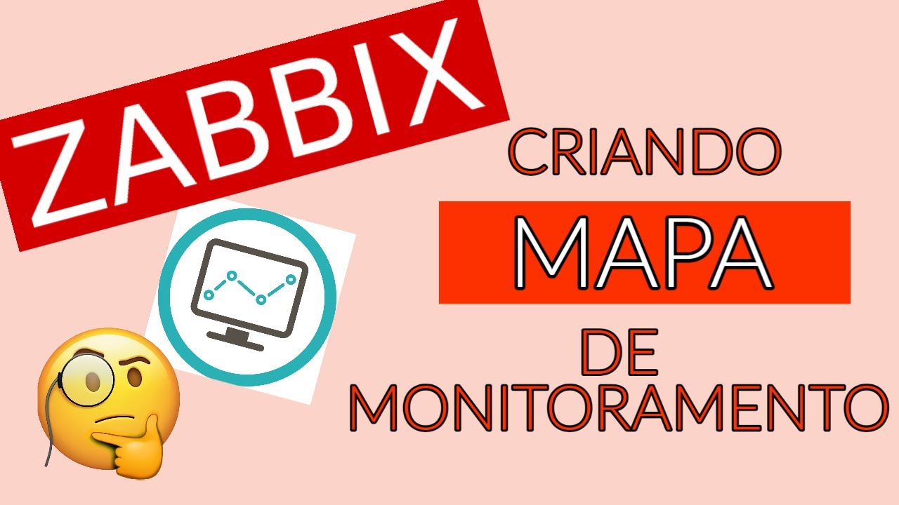 CRIANDO MAPA DE MONITORAMENTO DE HOST’S NO ZABBIX 6.4 (PART 1)